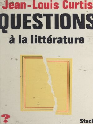 cover image of Questions à la littérature